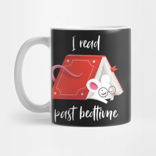 Cute Mouse - I read past bedtime Mug